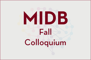 MIDB Fall Colloquium
